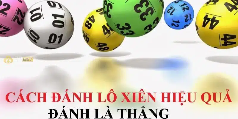 Bí quyết đánh lô xiên hiệu quả