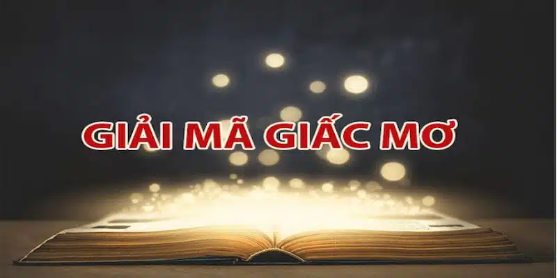 Giải mã khái niệm giấc mơ lô đề là gì?